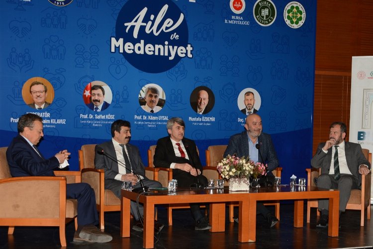 ‘Aile ve Medeniyet’ Bursa’da konuşuldu