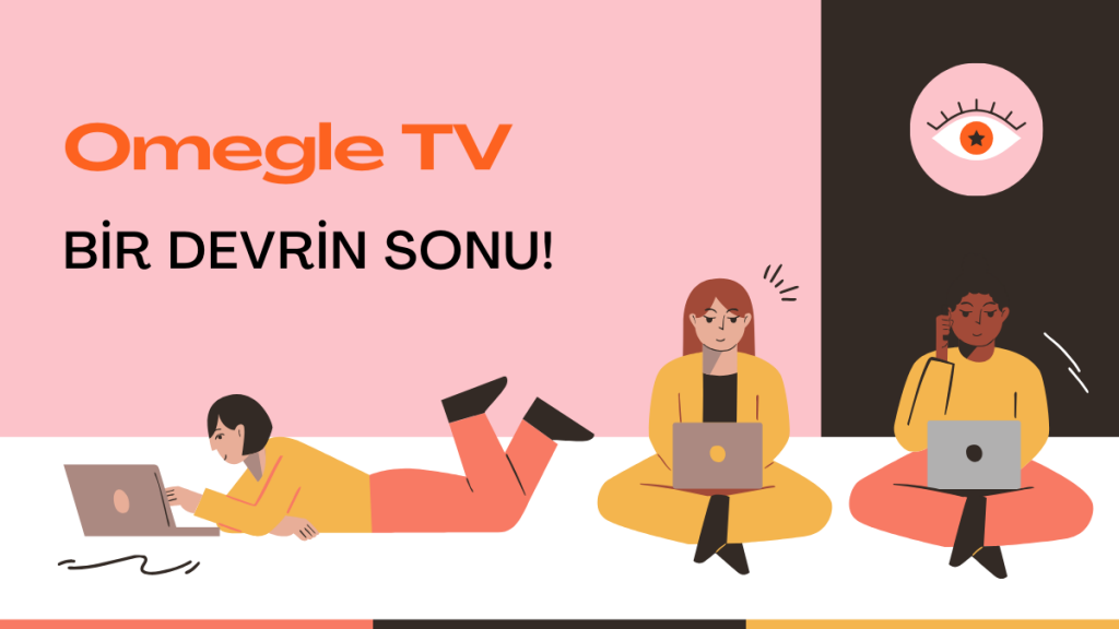 Omegle’nin Sürpriz Kapanışı: Sohbetin Sonu mu Geldi?”