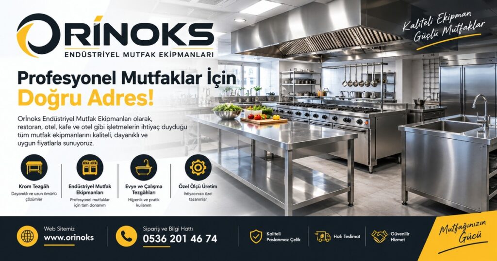 Orinoks Endüstriyel Mutfak Ekipmanları