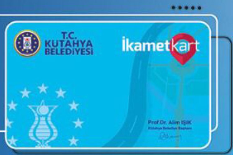 Kütahya’da ‘ikamet kart’ her yerde avantajlı